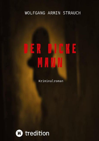 Der dicke Mann