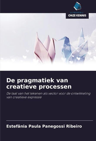 De pragmatiek van creatieve processen