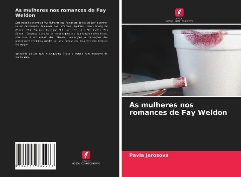 As mulheres nos romances de Fay Weldon