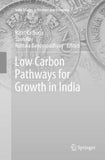 Low Carbon Pathways for Growth in India