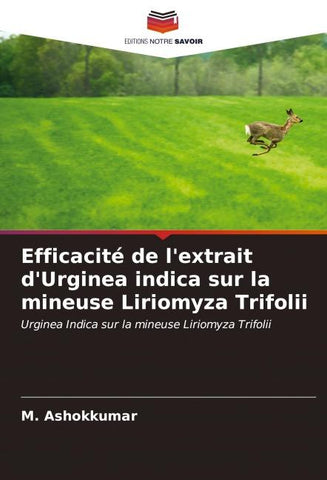 Efficacité de l'extrait d'Urginea indica sur la mineuse Liriomyza Trifolii