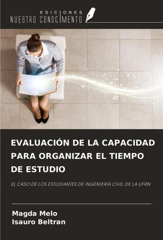EVALUACIÓN DE LA CAPACIDAD PARA ORGANIZAR EL TIEMPO DE ESTUDIO