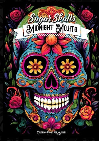 Sugar Skulls Malbuch für Ewachsene