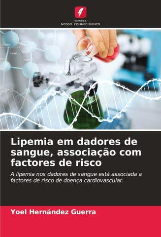 Lipemia em dadores de sangue, associação com factores de risco