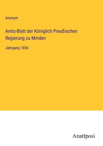 Amts-Blatt der Königlich Preußischen Regierung zu Minden