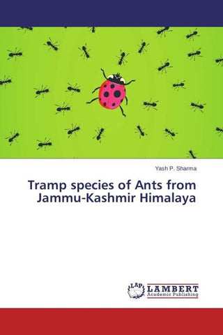 Tramp species of Ants from Jammu-Kashmir Himalaya