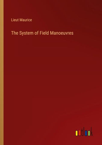 The System of Field Manoeuvres