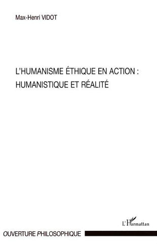 L'humanisme éthique en action : Humanistique et réalité