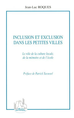 Inclusion et exclusion dans les petites villes