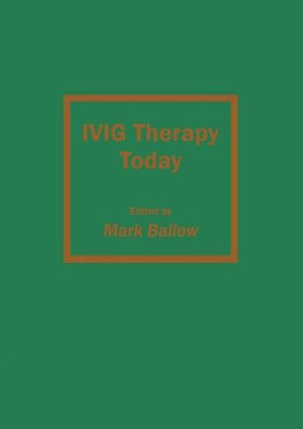 IVIG Therapy Today