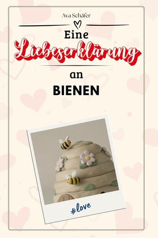 Eine Liebeserklärung an Bienen