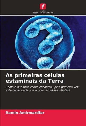 As primeiras células estaminais da Terra