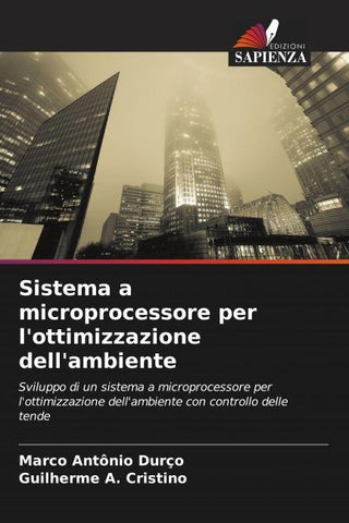 Sistema a microprocessore per l'ottimizzazione dell'ambiente