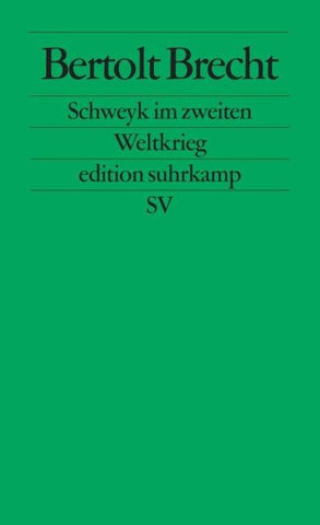 Schweyk im zweiten Weltkrieg