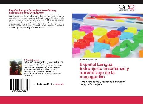 Español Lengua Extranjera: enseñanza y aprendizaje de la conjugación
