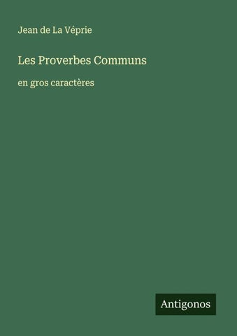 Les Proverbes Communs