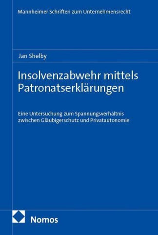 Insolvenzabwehr mittels Patronatserklärungen