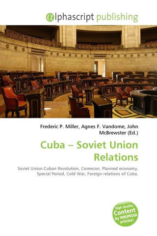 Cuba - Soviet Union Relations