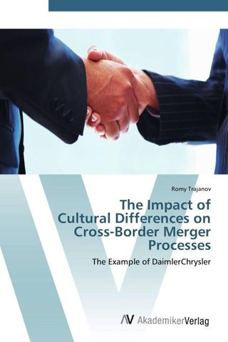 The Impact of  Cultural Differences on  Cross-Border Merger Processes