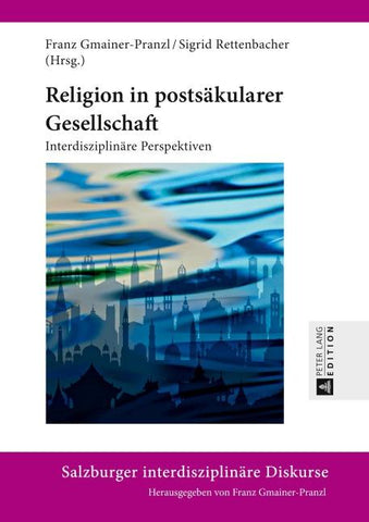 Religion in postsäkularer Gesellschaft