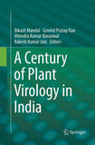 A Century of Plant Virology in India