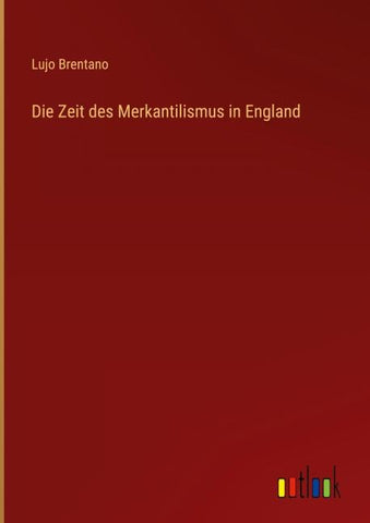 Die Zeit des Merkantilismus in England