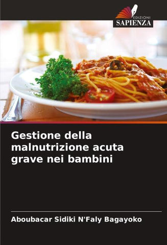 Gestione della malnutrizione acuta grave nei bambini