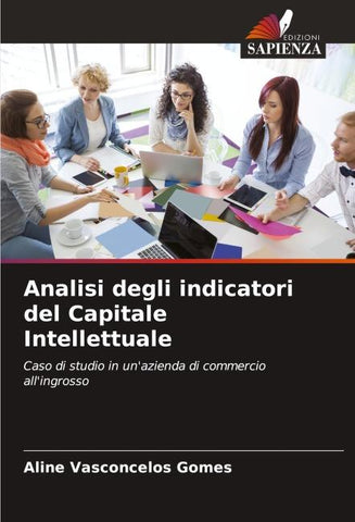 Analisi degli indicatori del Capitale Intellettuale