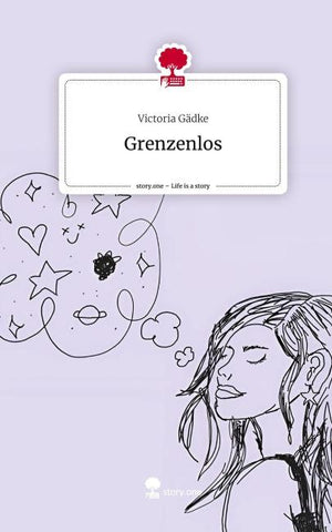 Grenzenlos. Life is a Story - story.one