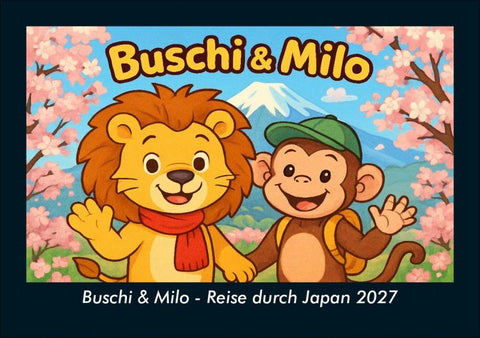 Buschi & Milo - Reise durch Japan 2027 Fotokalender DIN A5