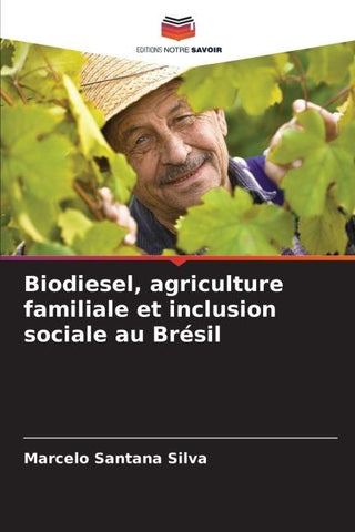 Biodiesel, agriculture familiale et inclusion sociale au Brésil