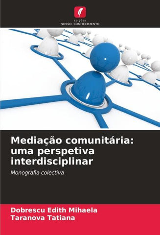 Mediação comunitária: uma perspetiva interdisciplinar