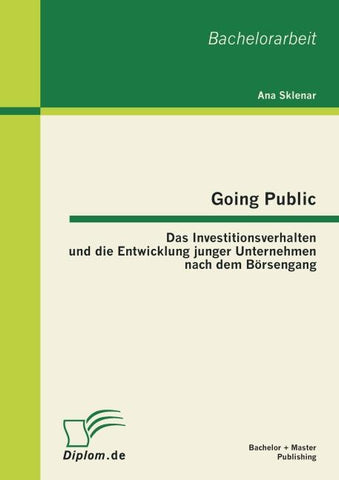 Going Public: Das Investitionsverhalten und die Entwicklung junger Unternehmen nach dem Börsengang