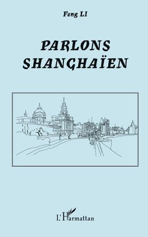 Parlons shanghaïen