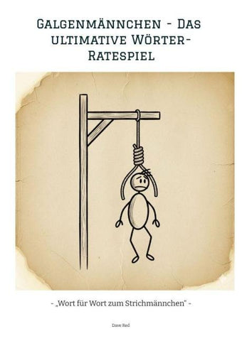 Galgenmännchen - Das ultimative Wörter-Ratespiel