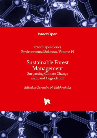 Sustainable Forest Management - Surpassing Climate Change and Land Degradation