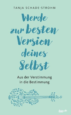 Werde zur besten Version deines Selbst