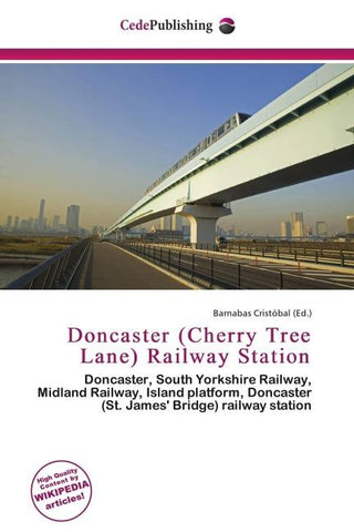Doncaster (Cherry Tree Lane) Railway Station