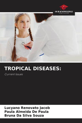 TROPICAL DISEASES:
