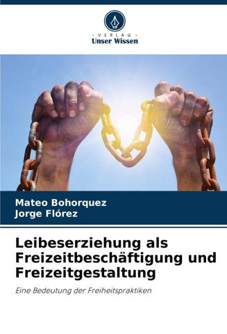Leibeserziehung als Freizeitbeschäftigung und Freizeitgestaltung