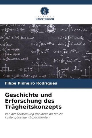Geschichte und Erforschung des Trägheitskonzepts