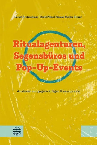 Ritualagenturen, Segensbüros und Pop-Up-Events