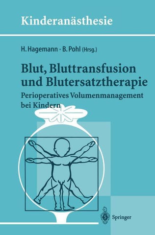 Blut, Bluttransfusion und Blutersatztherapie