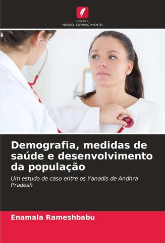 Demografia, medidas de saúde e desenvolvimento da população