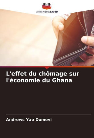 L'effet du chômage sur l'économie du Ghana