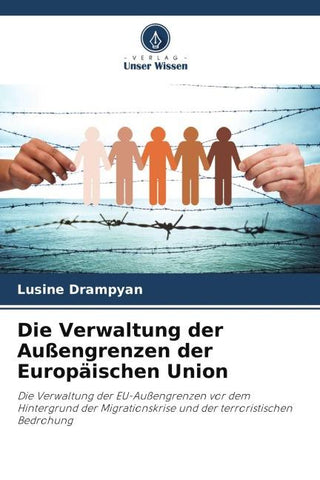 Die Verwaltung der Außengrenzen der Europäischen Union