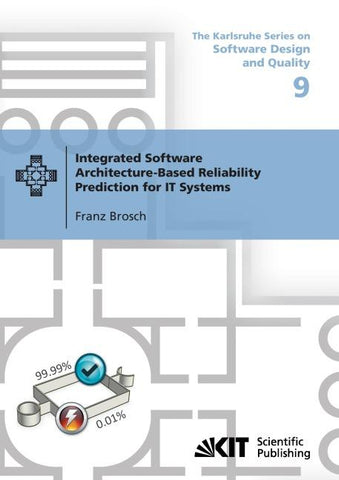 Integrated Software Architecture-Based Reliability Prediction for IT Systems