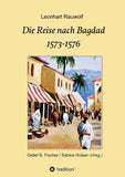 Die Reise nach Bagdad 1573-1576