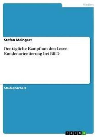 Der tägliche Kampf um den Leser. Kundenorientierung bei BILD