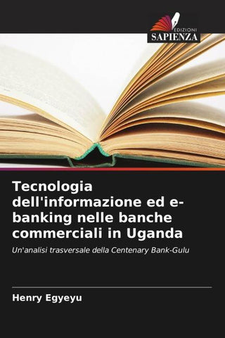 Tecnologia dell'informazione ed e-banking nelle banche commerciali in Uganda